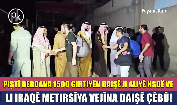 ANALÎZ | Berdana girtiyên DAISê ji aliyê HSDê ve Iraq xistiye fikaran