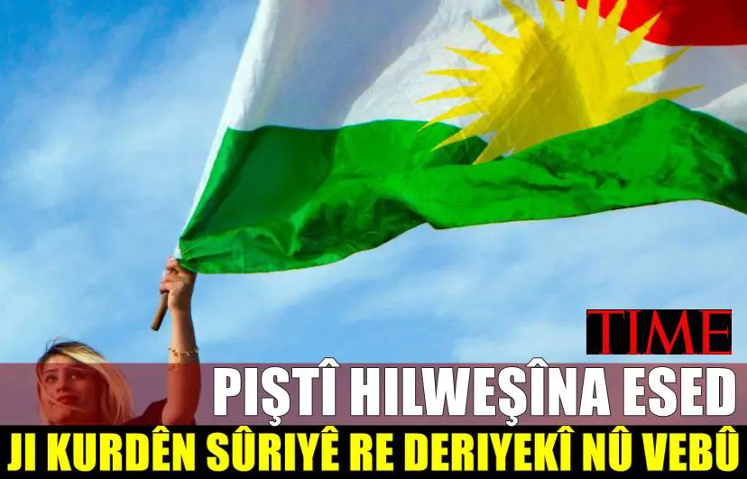 Ji Kovara TIME dîroka nêzîk a 'Pirsa Kurd û Kurdistanê' li Rojhilata Navîn