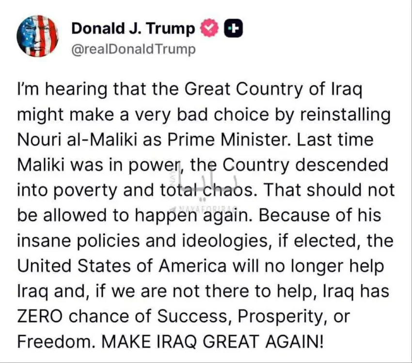 دۆناڵد ترامپ سەبارەت بە هەڵبژاردنەوەی نووری مالکی هۆشداری تووند دەدات و ڕایگەیاند تەواوی هاوکارییەکانی بۆ عێراق ڕادەگرێت