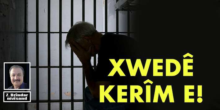 Kerîm jî di hepsê de ye...