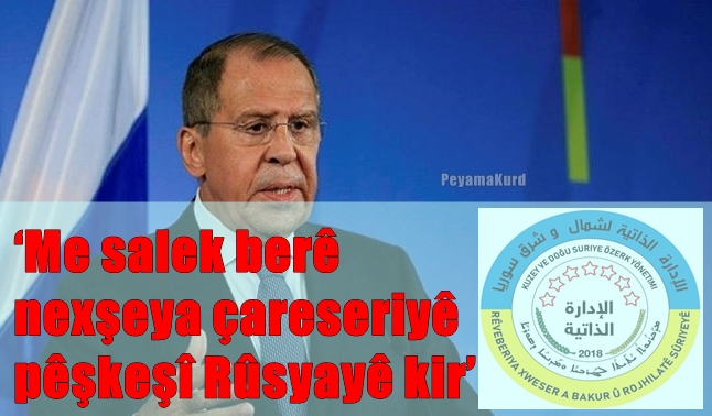 Ji Rojava bo Rûsyayê: Helwesta me sabît e û bi vegera Amerîka neguherî ye