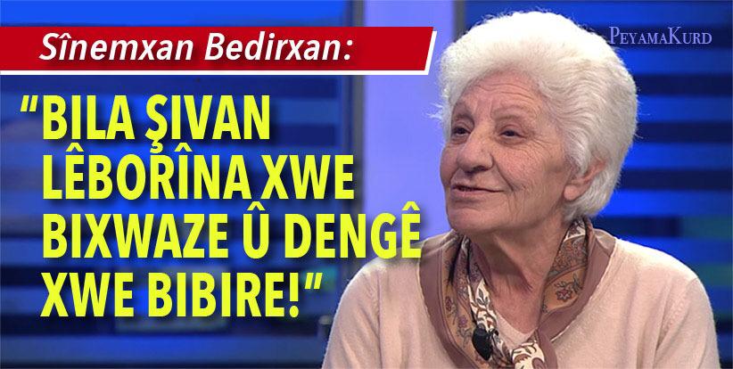 Sînemxan Bedirxan bo gotinên Sivan Perwer: Tistekî, kirêt, nexwes û bê edebî ye!