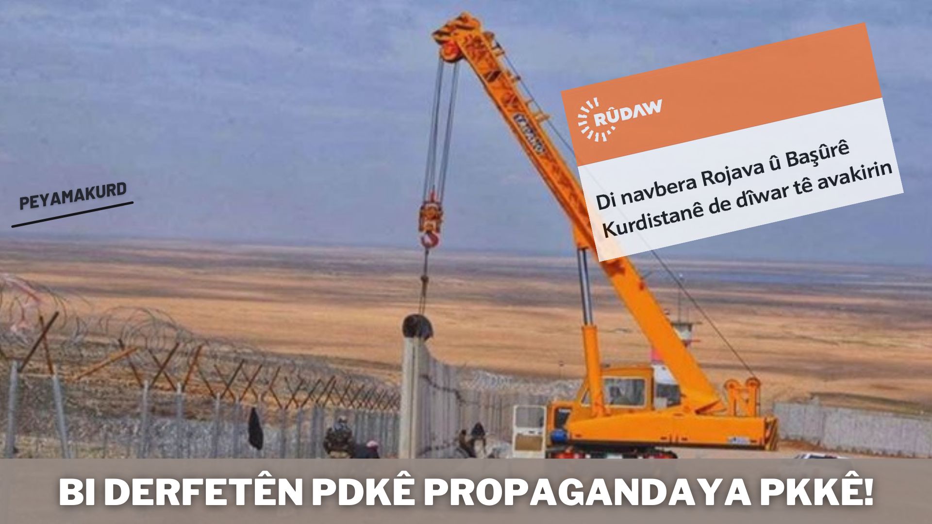 Medyaya ku derfetên PDKê bêsînor bikar tîne di bin bandora dezenformasyona PKKê de ye!