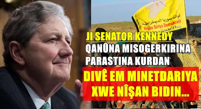 Ji Senatorê Amerîkî pêsniyara qanûna parastina Kurdan...