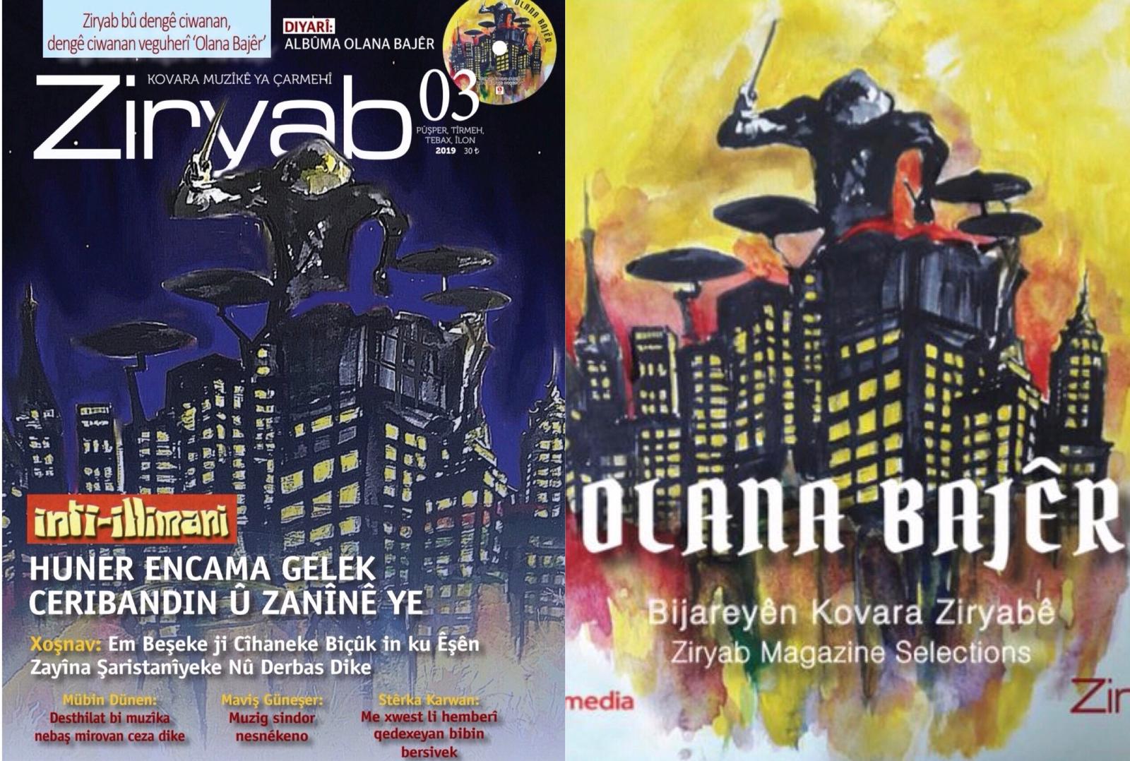 Ziryab’in üçüncü sayisi ve Ziryab seçkileri albümü ‘Olana Bajêr’ çikti!