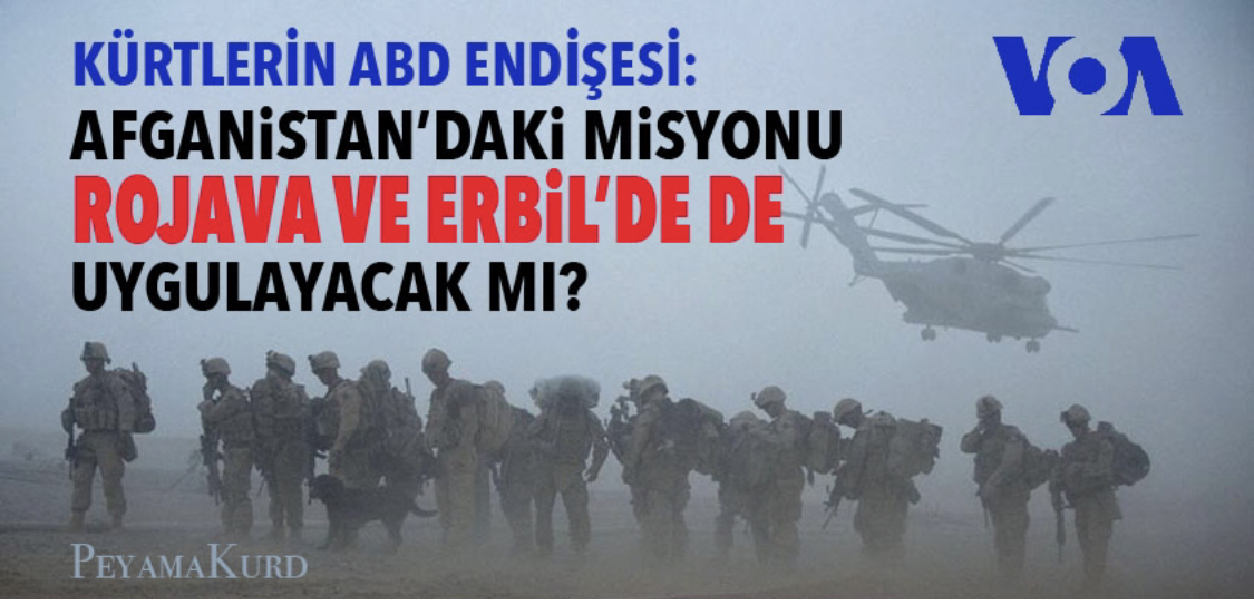 Kürtler Afganistan sonrasi, ABD konusunda netlik istiyor!