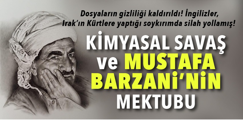 RAPOR | Ingilizler, Irak'a silah temin etmis! Peki Mustafa Barzani, mektubunda ne yazmisti?