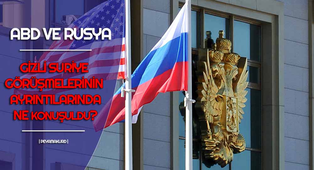 'Gizli görüsmede Suriye ve Türkiye de gündeme geldi'