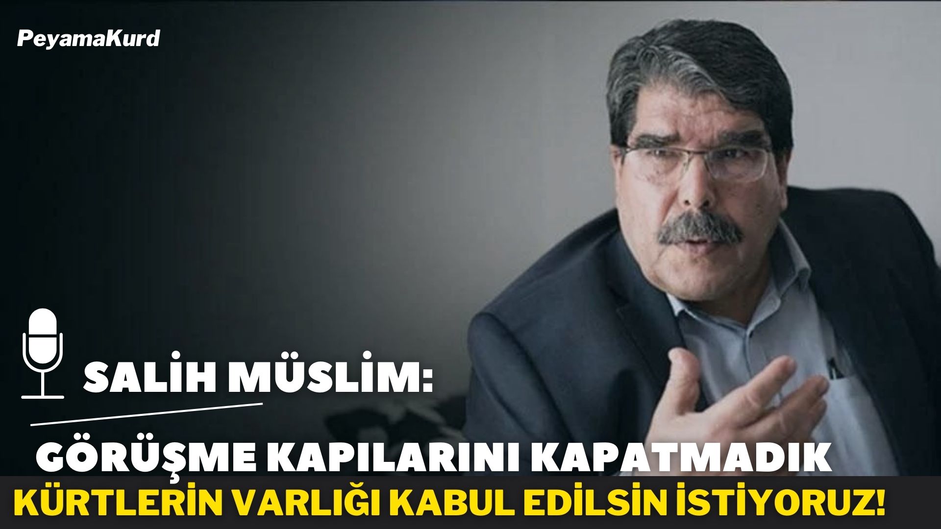 RÖPORTAJ | Müslim: Kendi topragimizda özgürlügümüzü hayata geçirmek istiyoruz