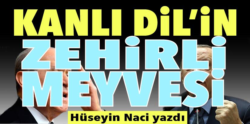 Kanli dilin zehirli meyvesi